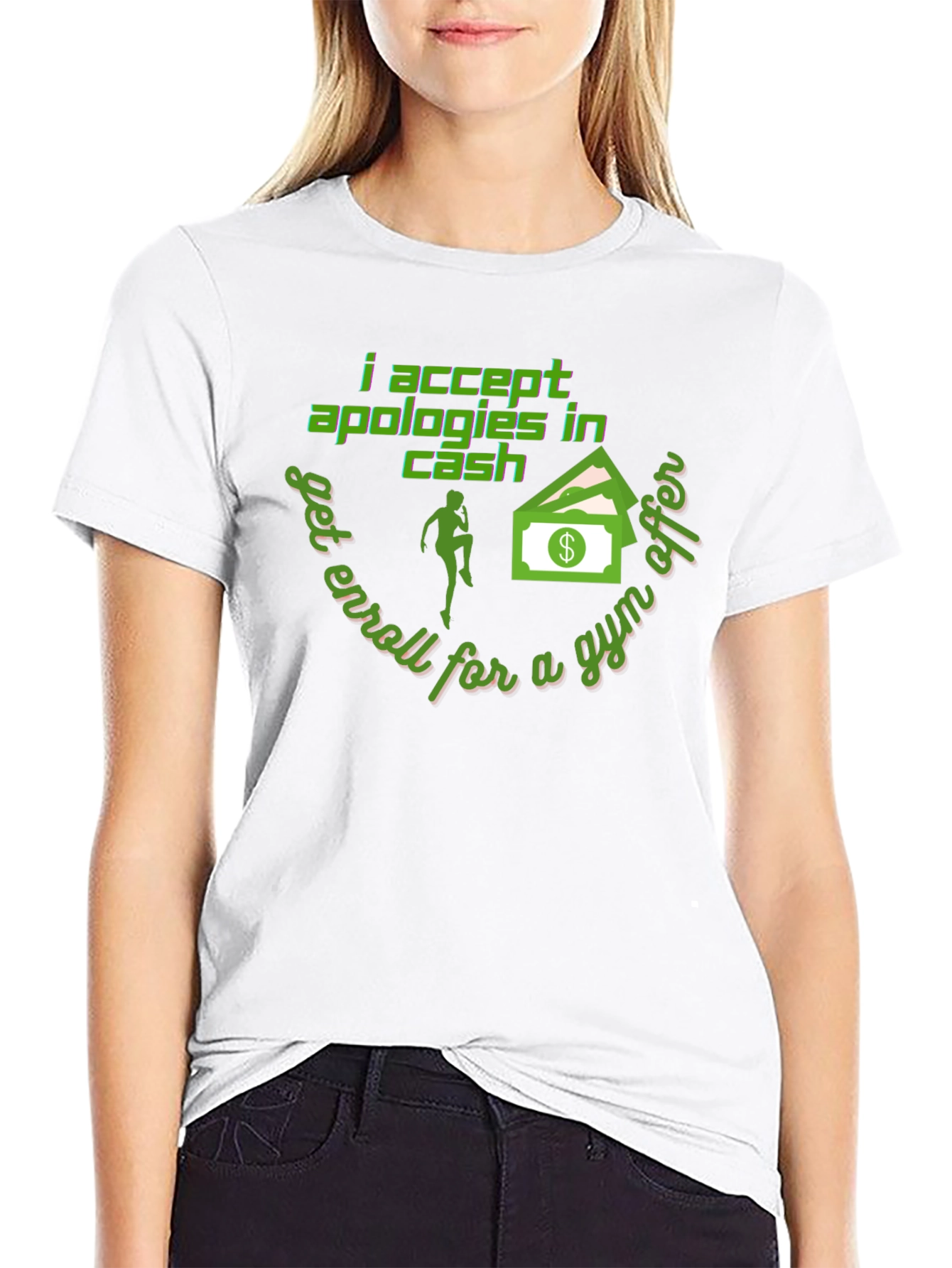 I Accept Apologies In Cash - Funny Gym T-Shirt