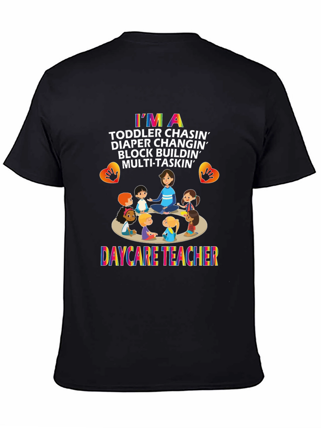 Daycare Teacher Graphic T-Shirt