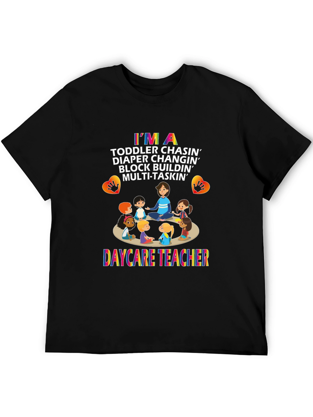 Daycare Teacher Graphic T-Shirt