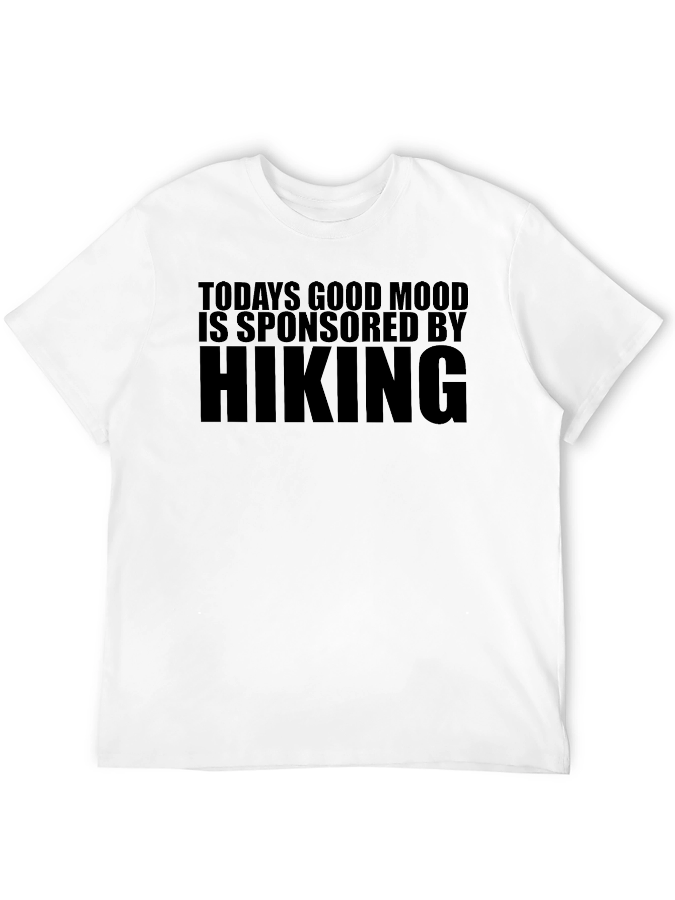 Hiking Sponsored T-Shirt - Good Mood Guaranteed!