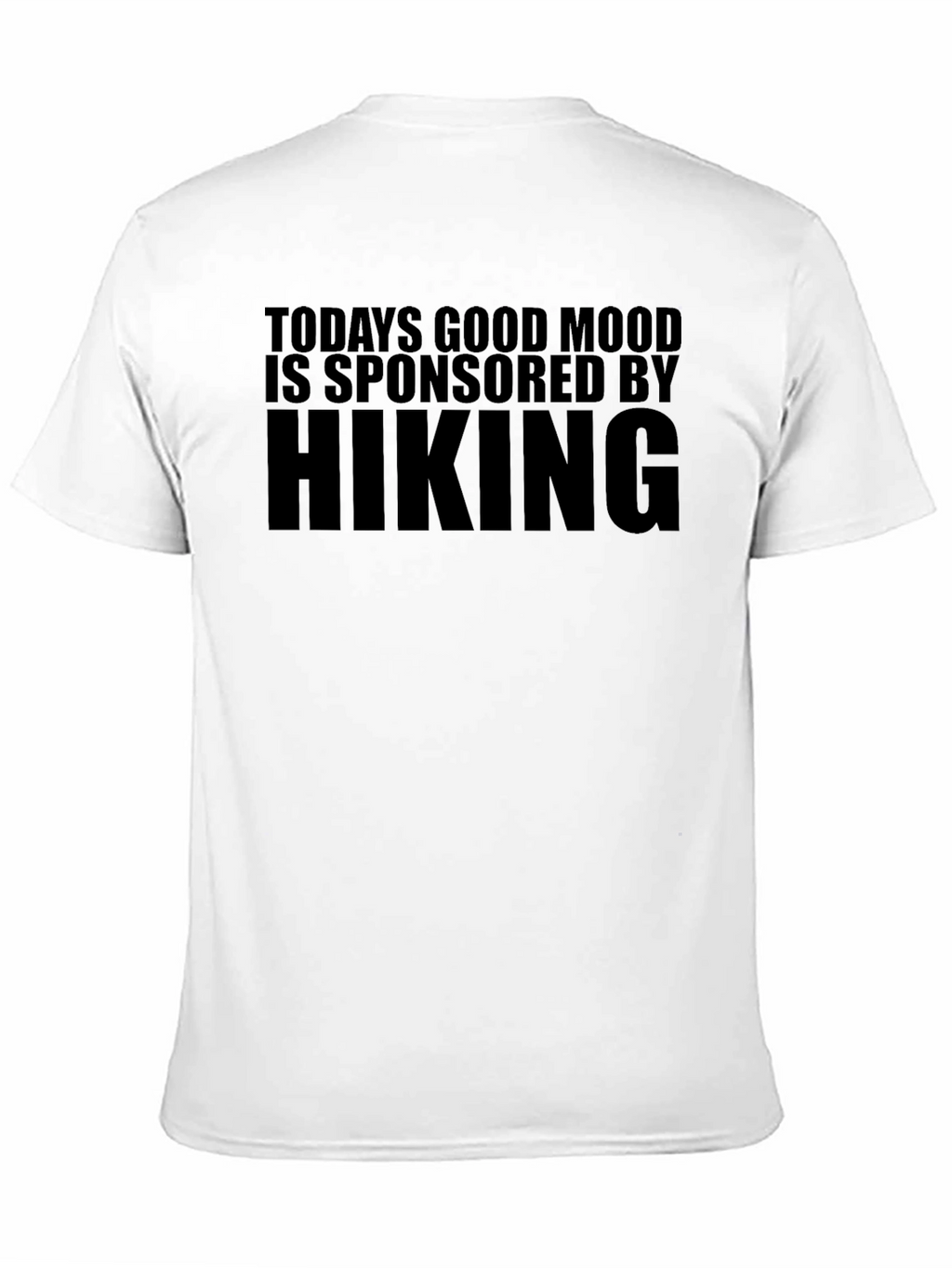 Hiking Sponsored T-Shirt - Good Mood Guaranteed!
