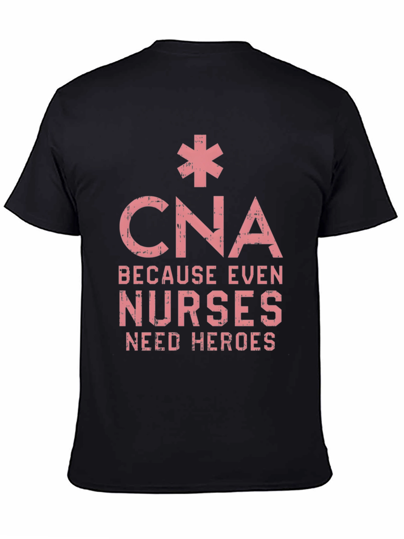 CNA Hero T-Shirt - Nurse Appreciation Tee