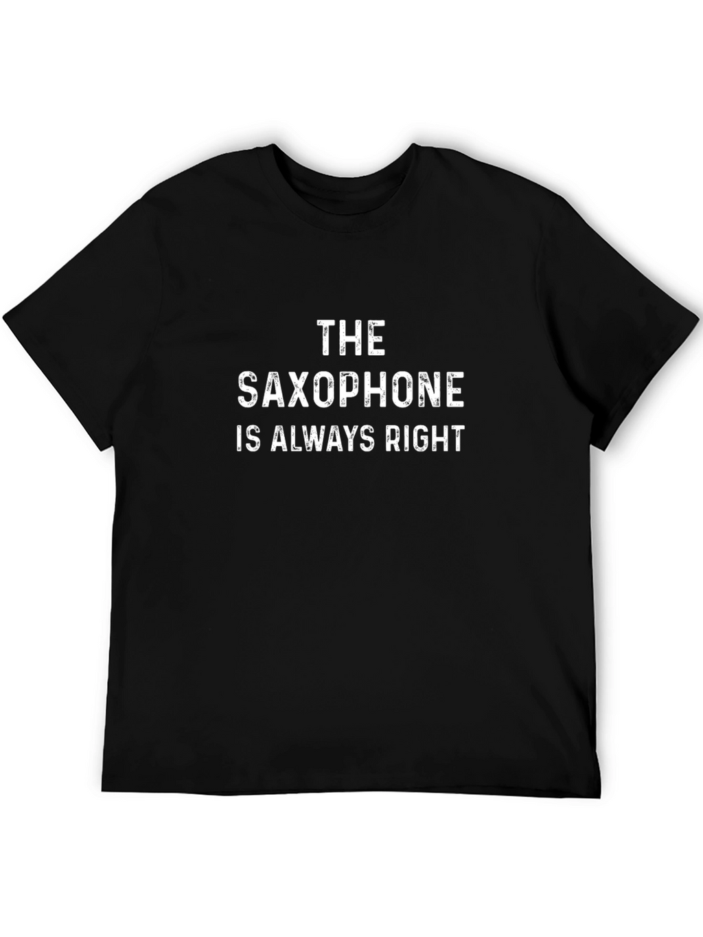 Saxophone Always Right Black Graphic T-Shirt