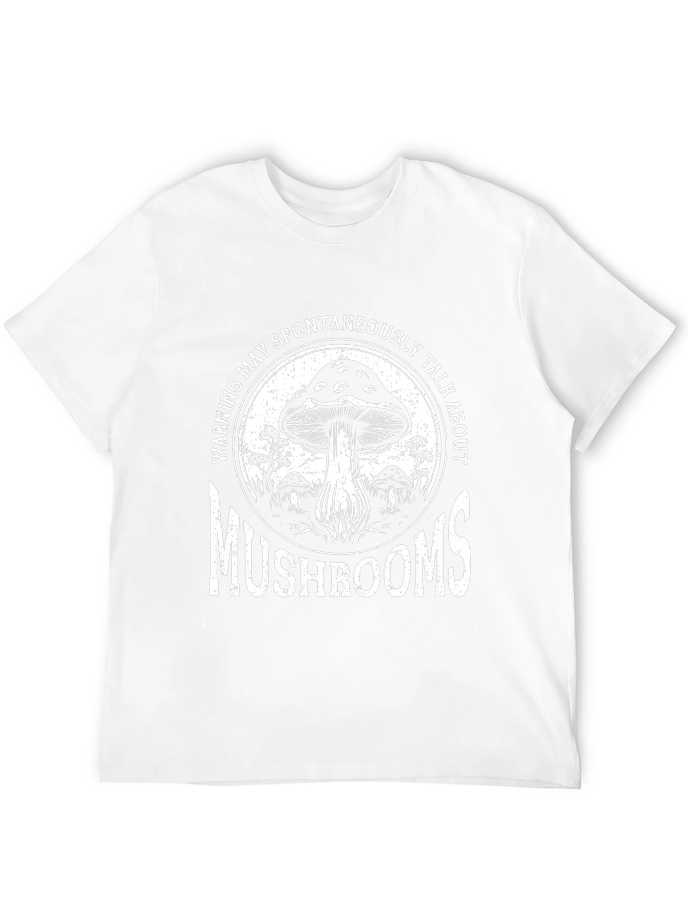 Mushroom Lover T-Shirt - Warning May Talk About Mushrooms