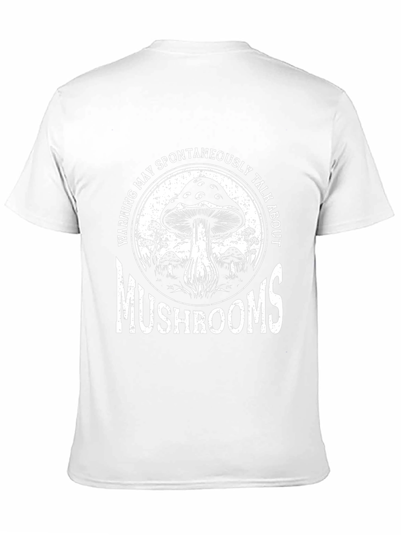 Mushroom Lover T-Shirt - Warning May Talk About Mushrooms