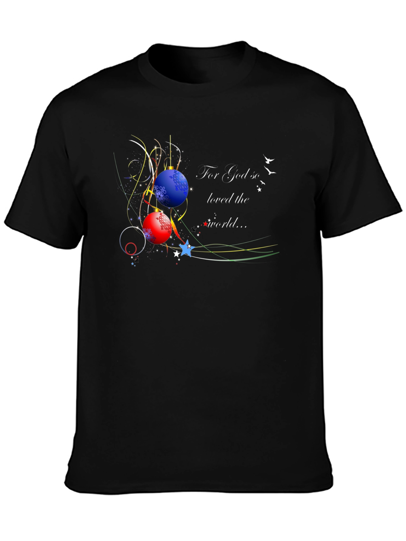 For God So Loved the World T-Shirt