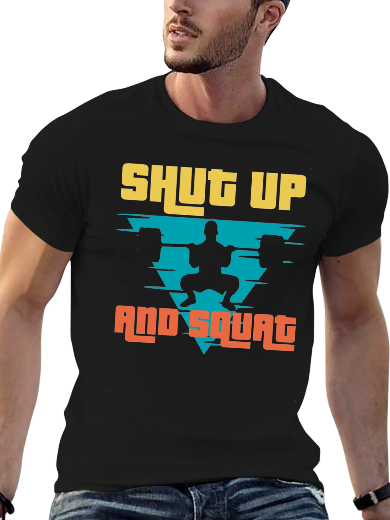 Shut Up and Squat Mens T-Shirt