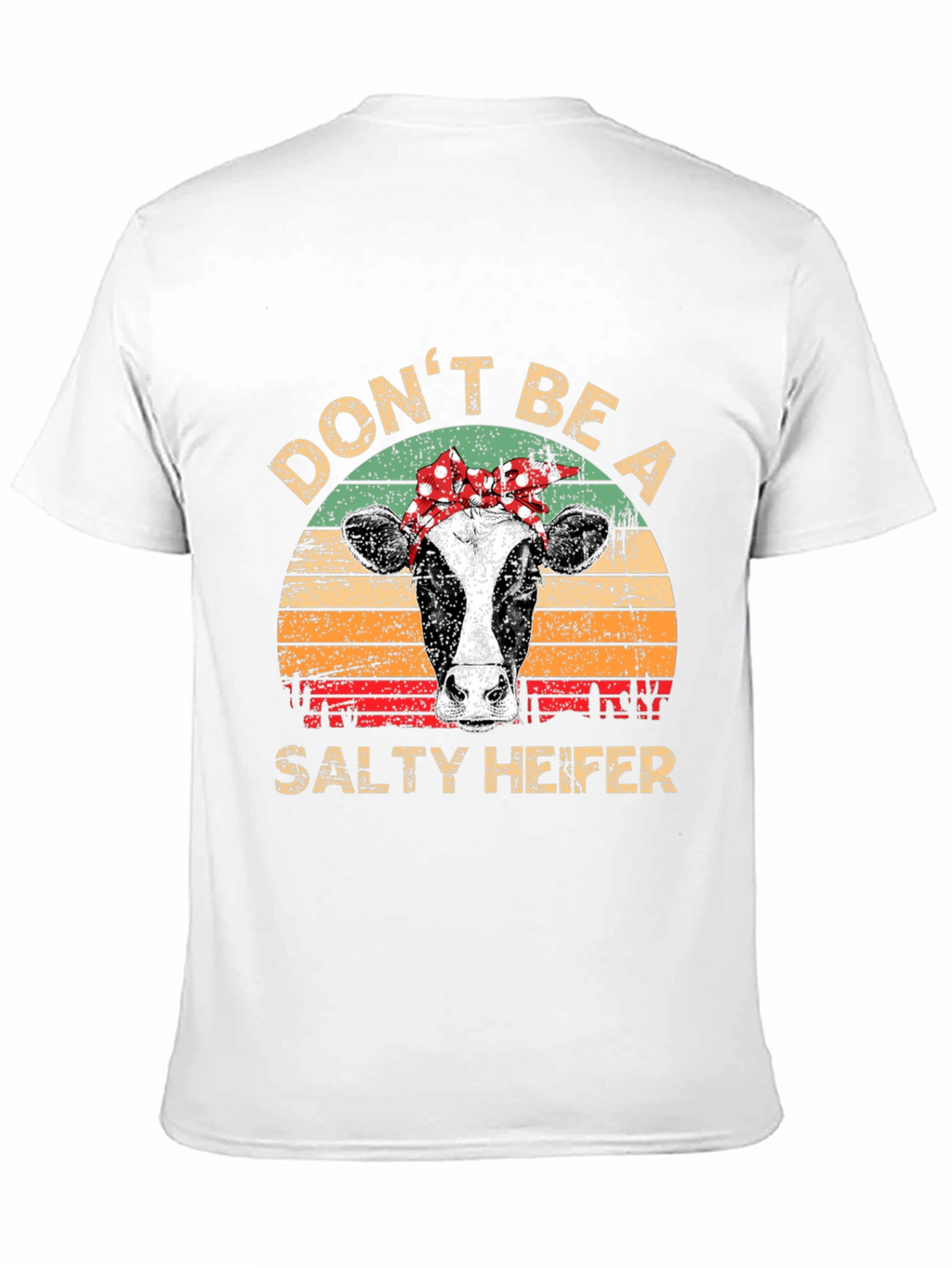 Dont Be A Salty Heifer Graphic Tee