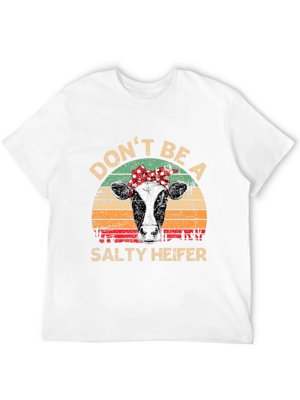 Dont Be A Salty Heifer Graphic Tee
