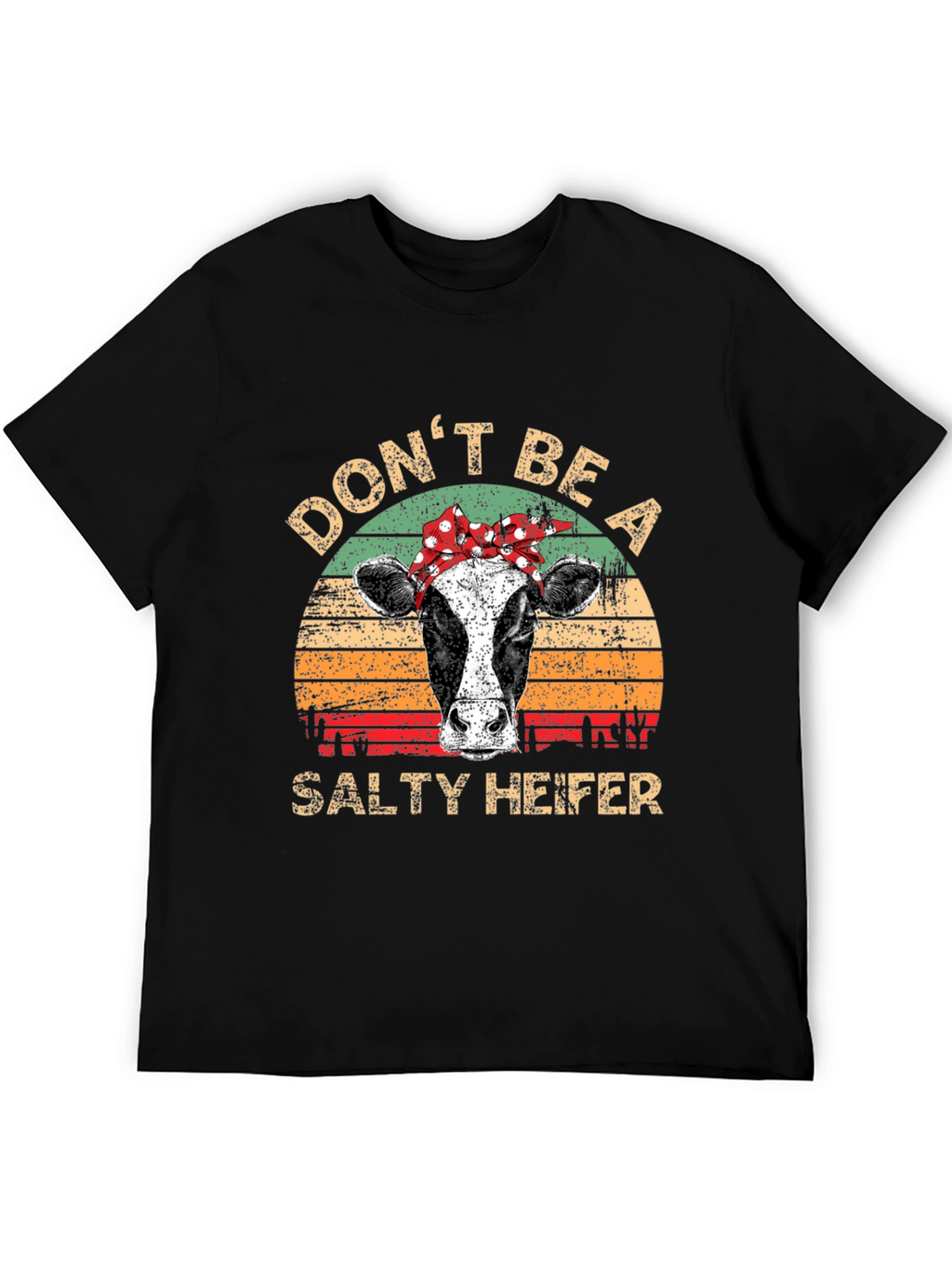 Dont Be A Salty Heifer Graphic Tee