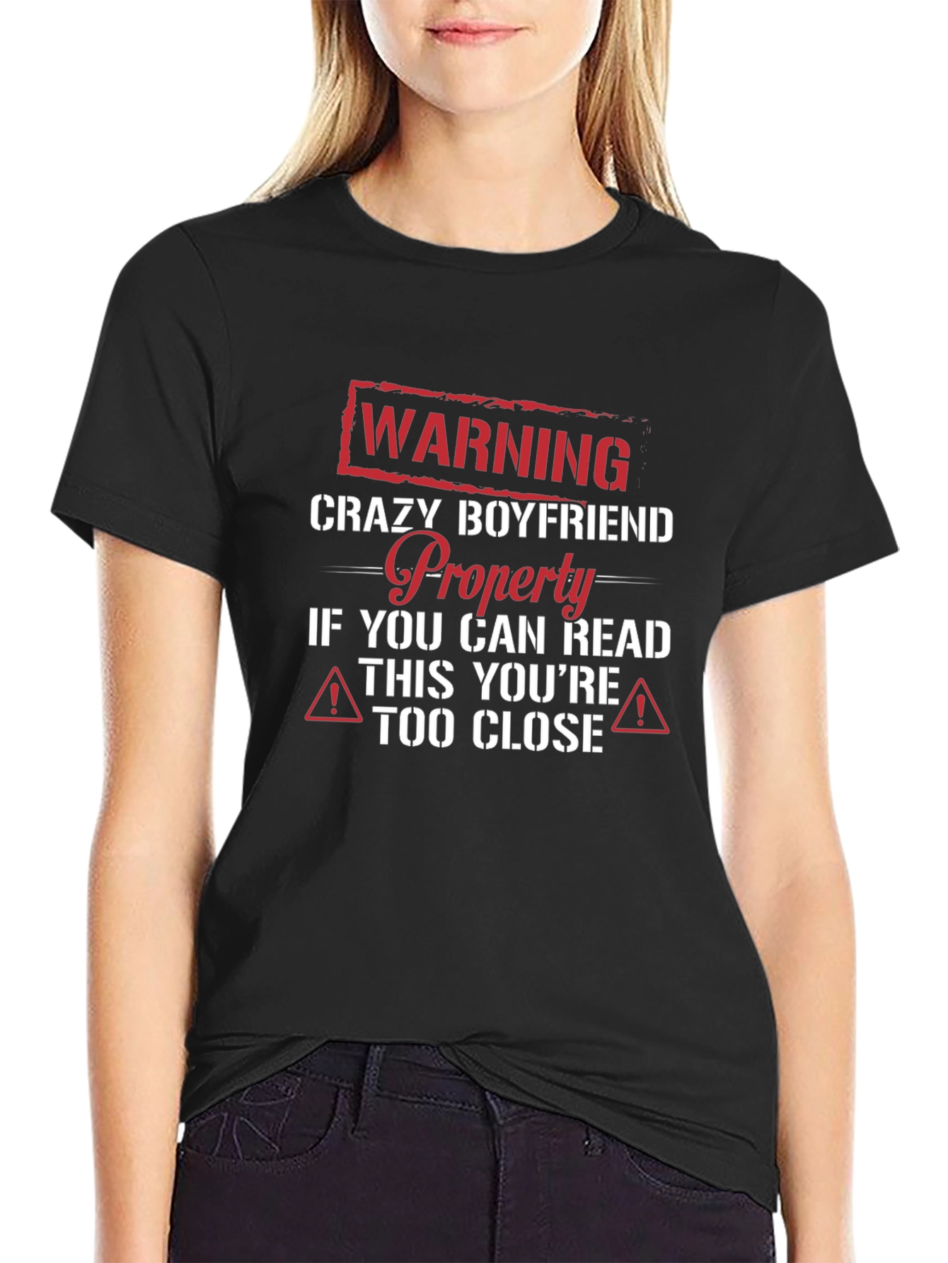 Crazy Boyfriend Warning T-Shirt