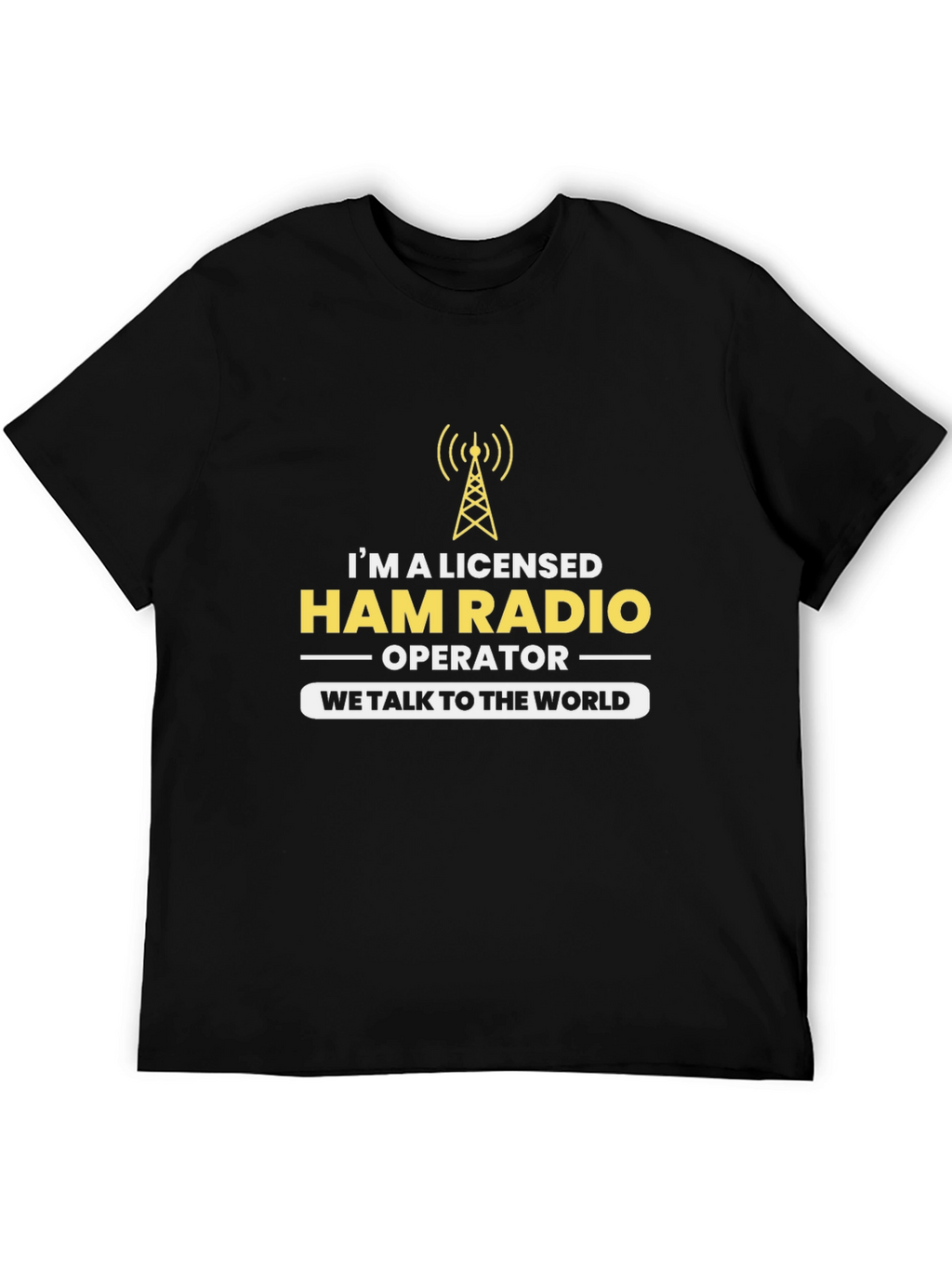 Licensed Ham Radio Operator T-Shirt