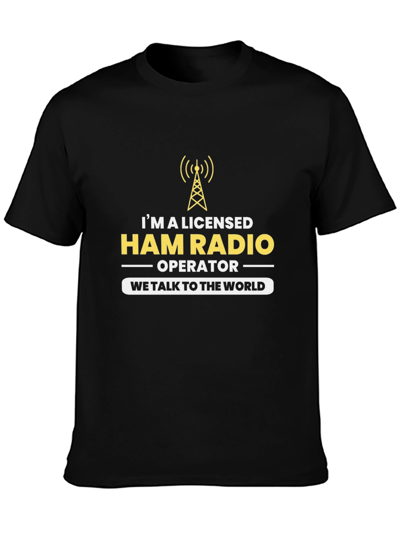 Licensed Ham Radio Operator T-Shirt