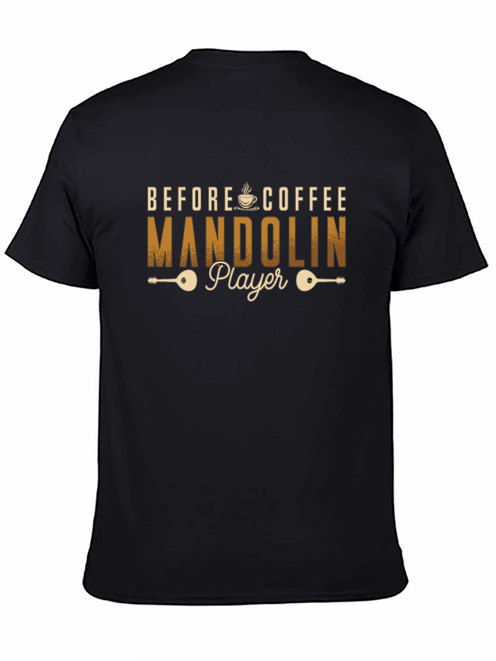 Before Coffee Mandolin Player T-Shirt