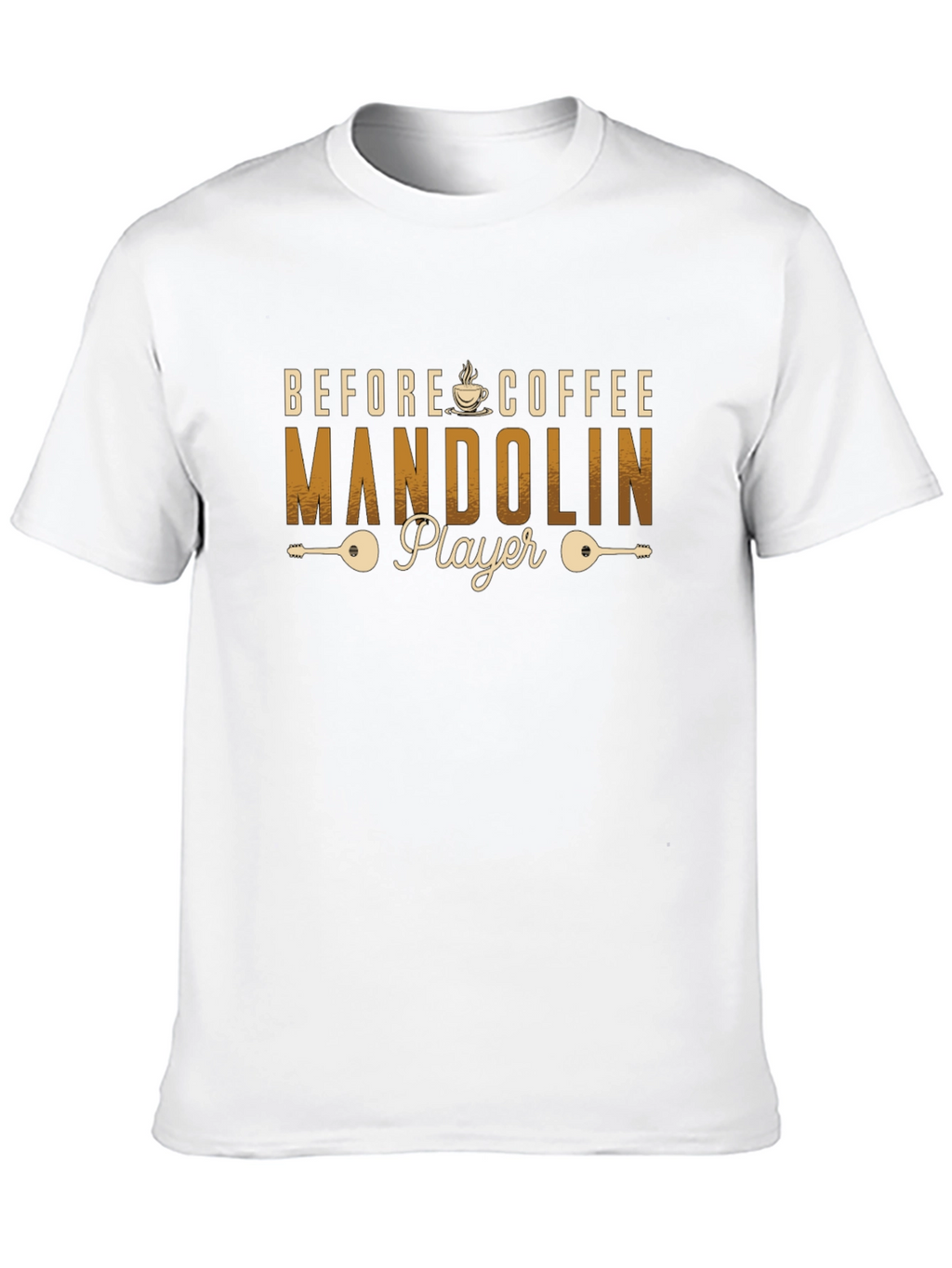 Before Coffee Mandolin Player T-Shirt