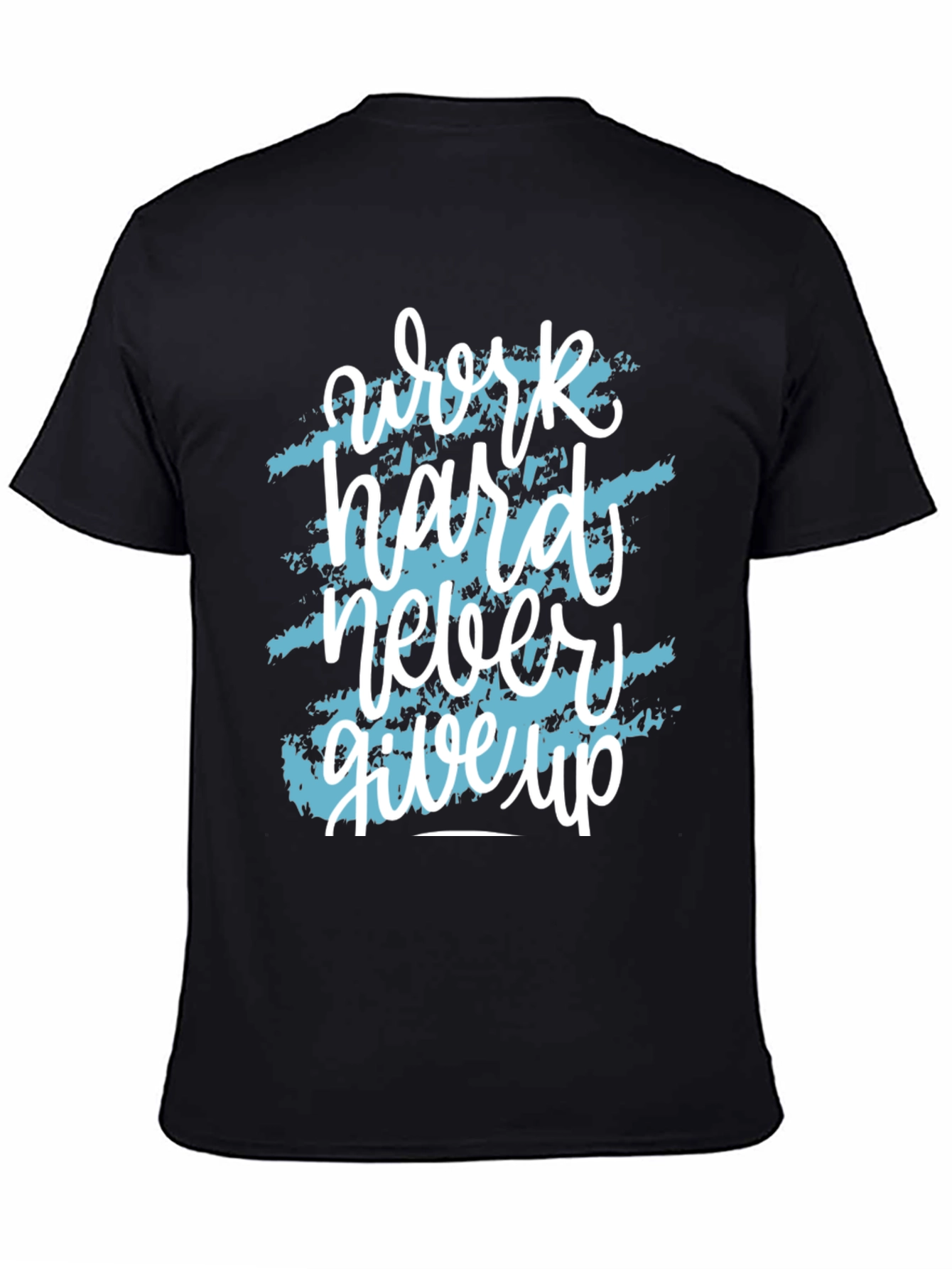 Motivational Work Hard T-Shirt