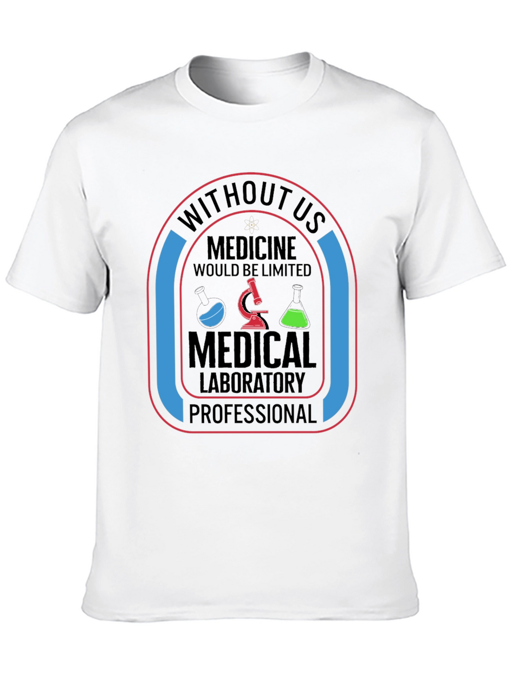 Medical Lab Professional T-Shirt