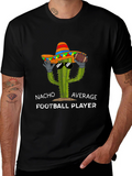 Nacho Average Football Player T-Shirt