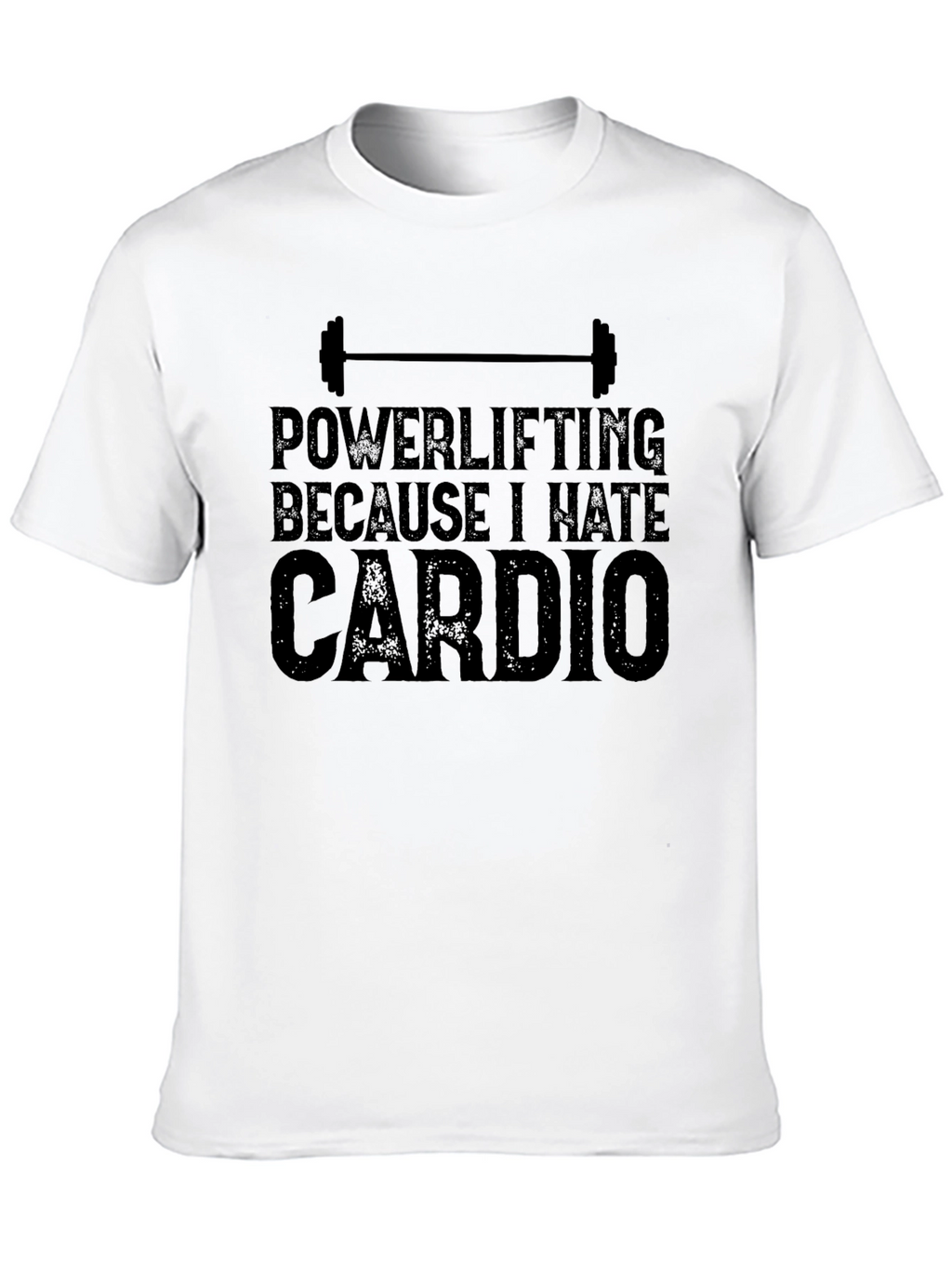 Powerlifting Hates Cardio T-Shirt