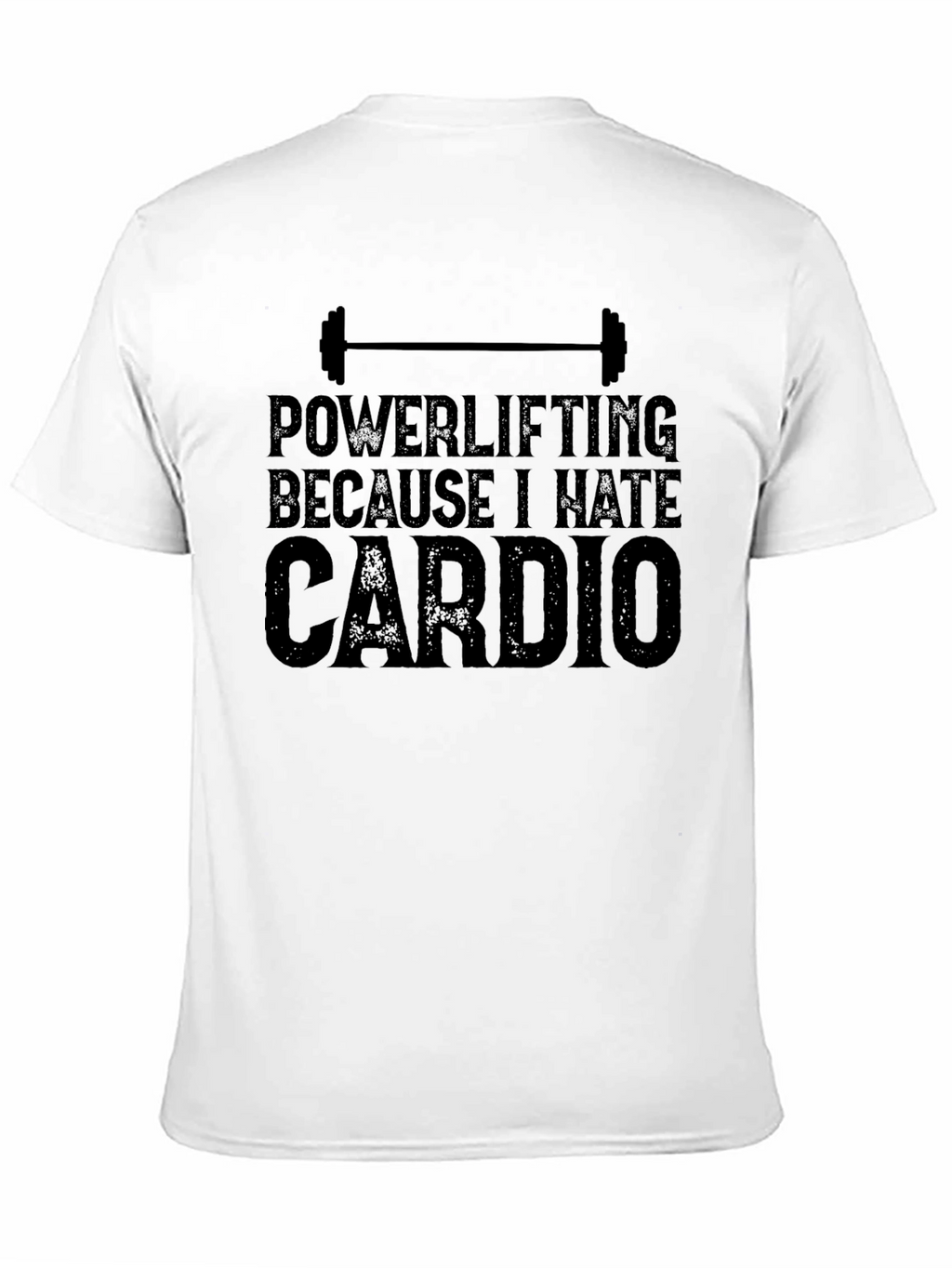 Powerlifting Hates Cardio T-Shirt