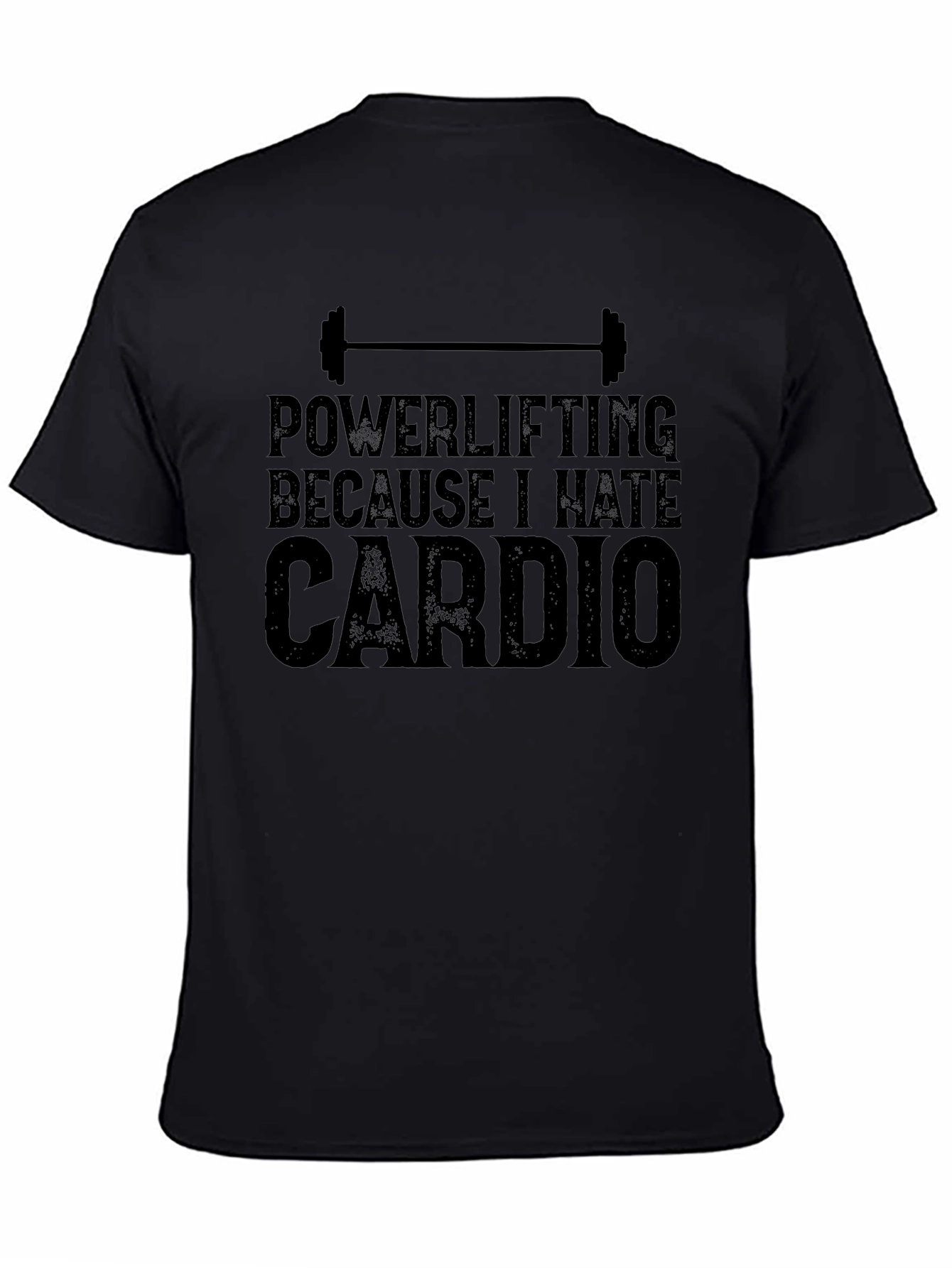 Powerlifting Hates Cardio T-Shirt