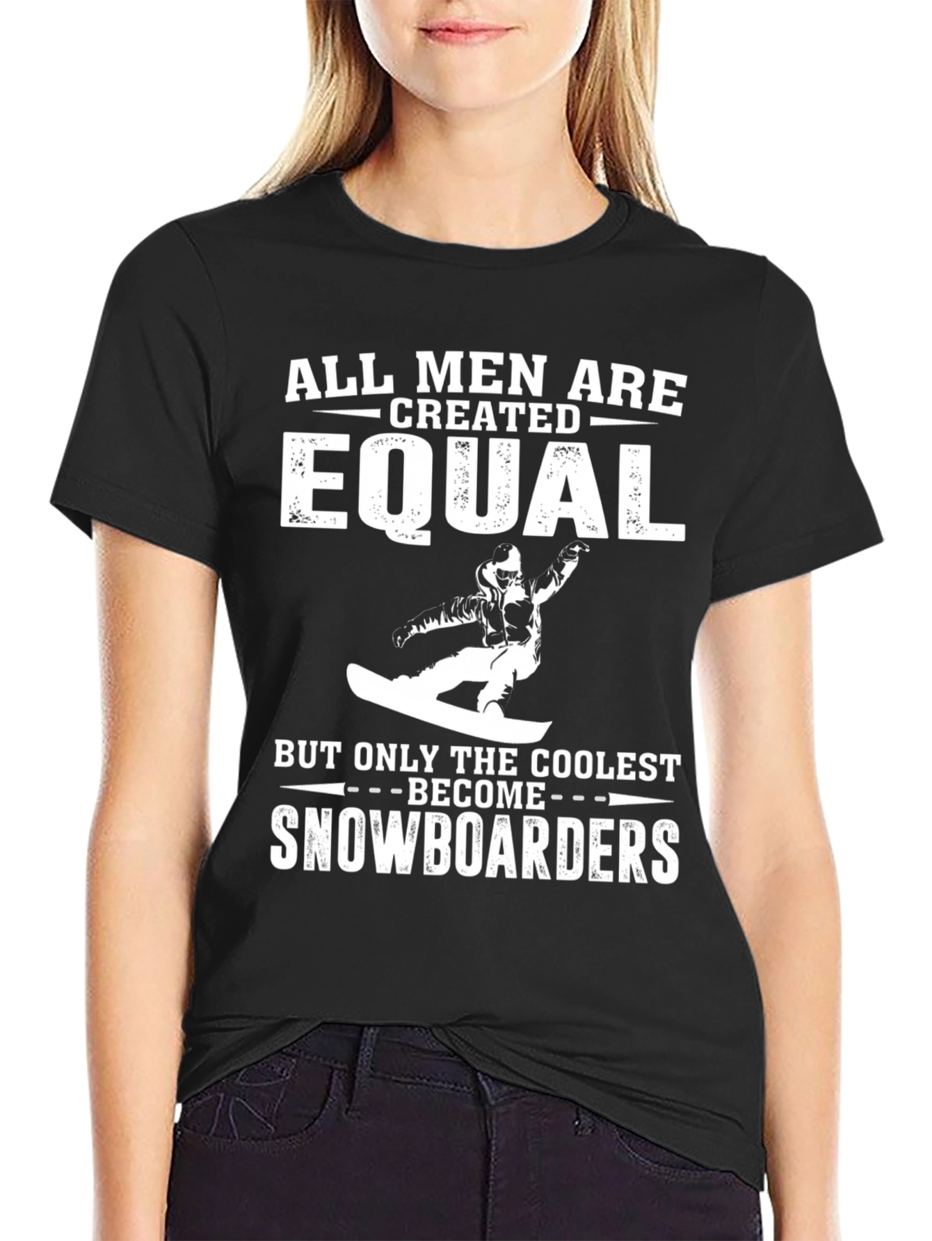 Snowboarder T-Shirt - All Men Are Created Equal Tee