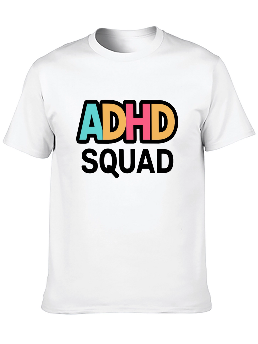 ADHD Squad Tee - Soft Cotton Blend Statement Shirt