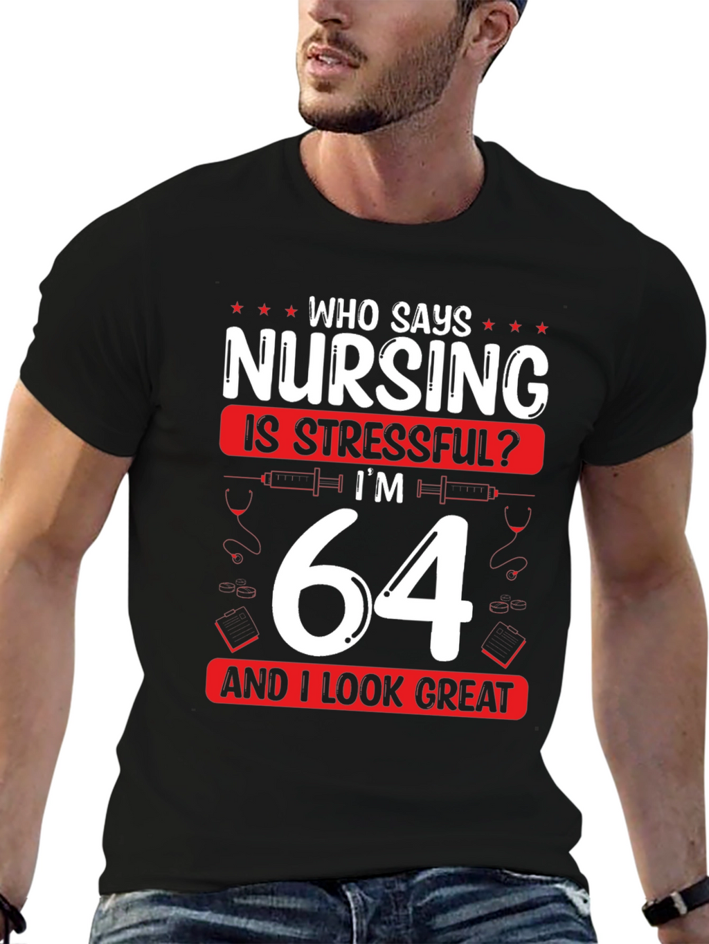 Nursing is Stressful? Funny 64th Birthday T-Shirt