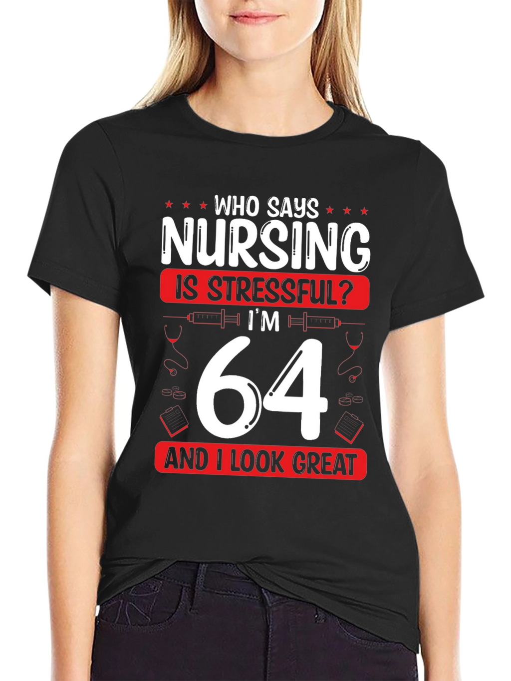 Nursing is Stressful? Funny 64th Birthday T-Shirt