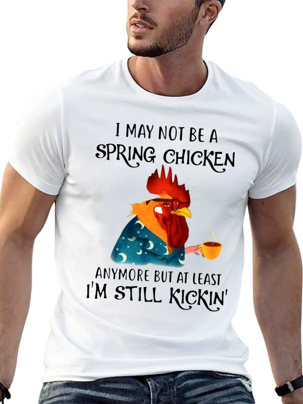 Funny Spring Chicken T-Shirt - Still Kickin Graphic Tee