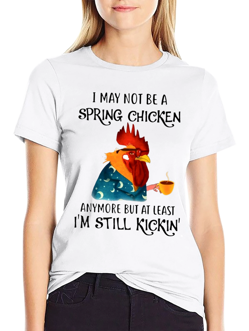 Funny Spring Chicken T-Shirt - Still Kickin Graphic Tee