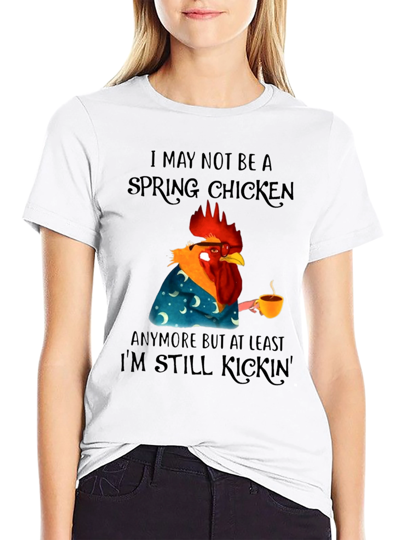 Funny Spring Chicken T-Shirt - Still Kickin Graphic Tee