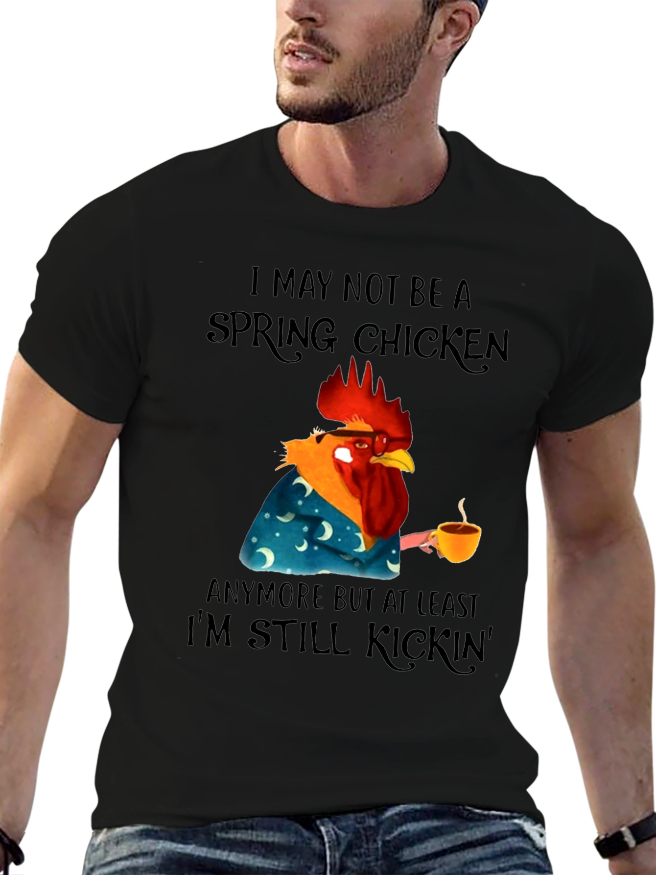Funny Spring Chicken T-Shirt - Still Kickin Graphic Tee