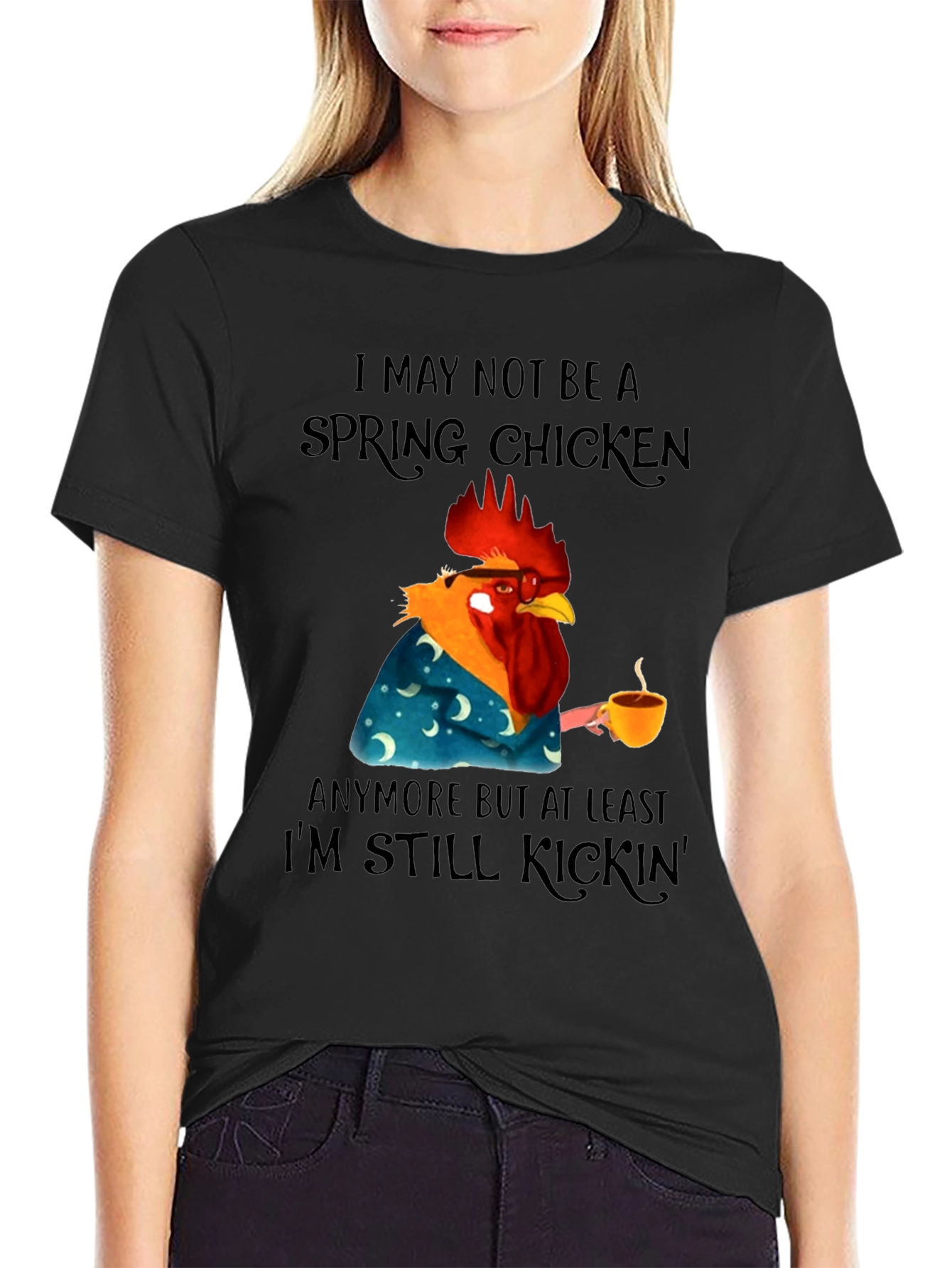 Funny Spring Chicken T-Shirt - Still Kickin Graphic Tee