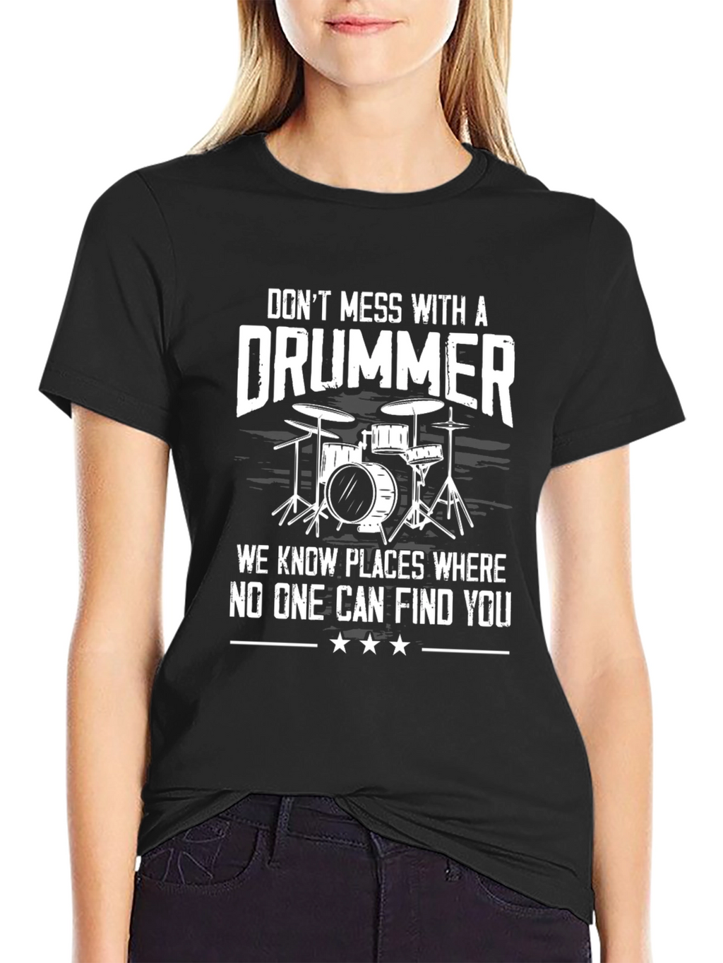 Dont Mess With a Drummer Graphic T-Shirt