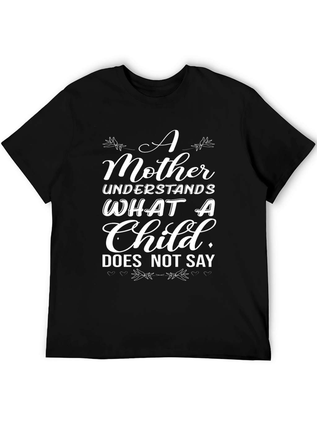 A Mother Understands Graphic Tee