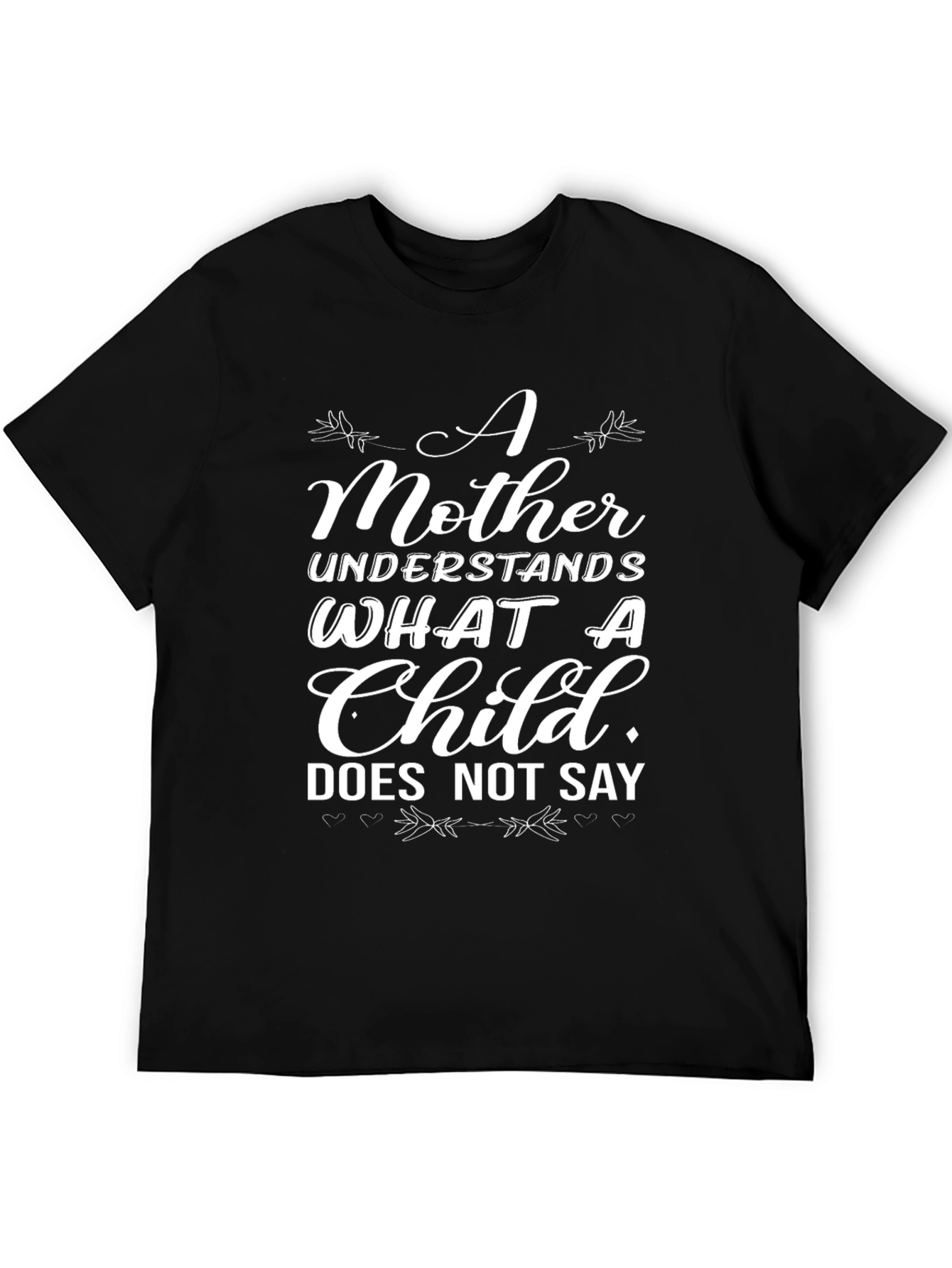 A Mother Understands Graphic Tee