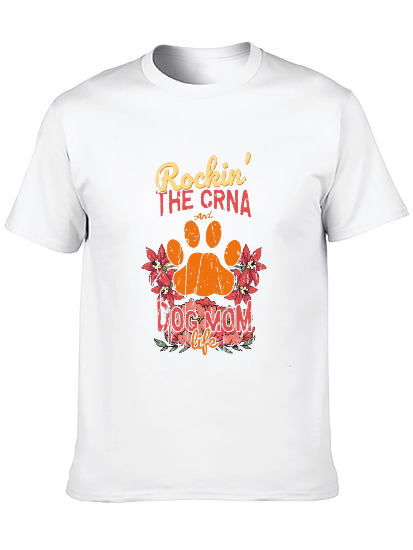 Rockin The CRNA Dog Mom Life Black T-Shirt