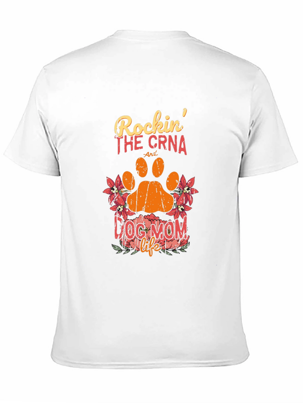 Rockin The CRNA Dog Mom Life Black T-Shirt