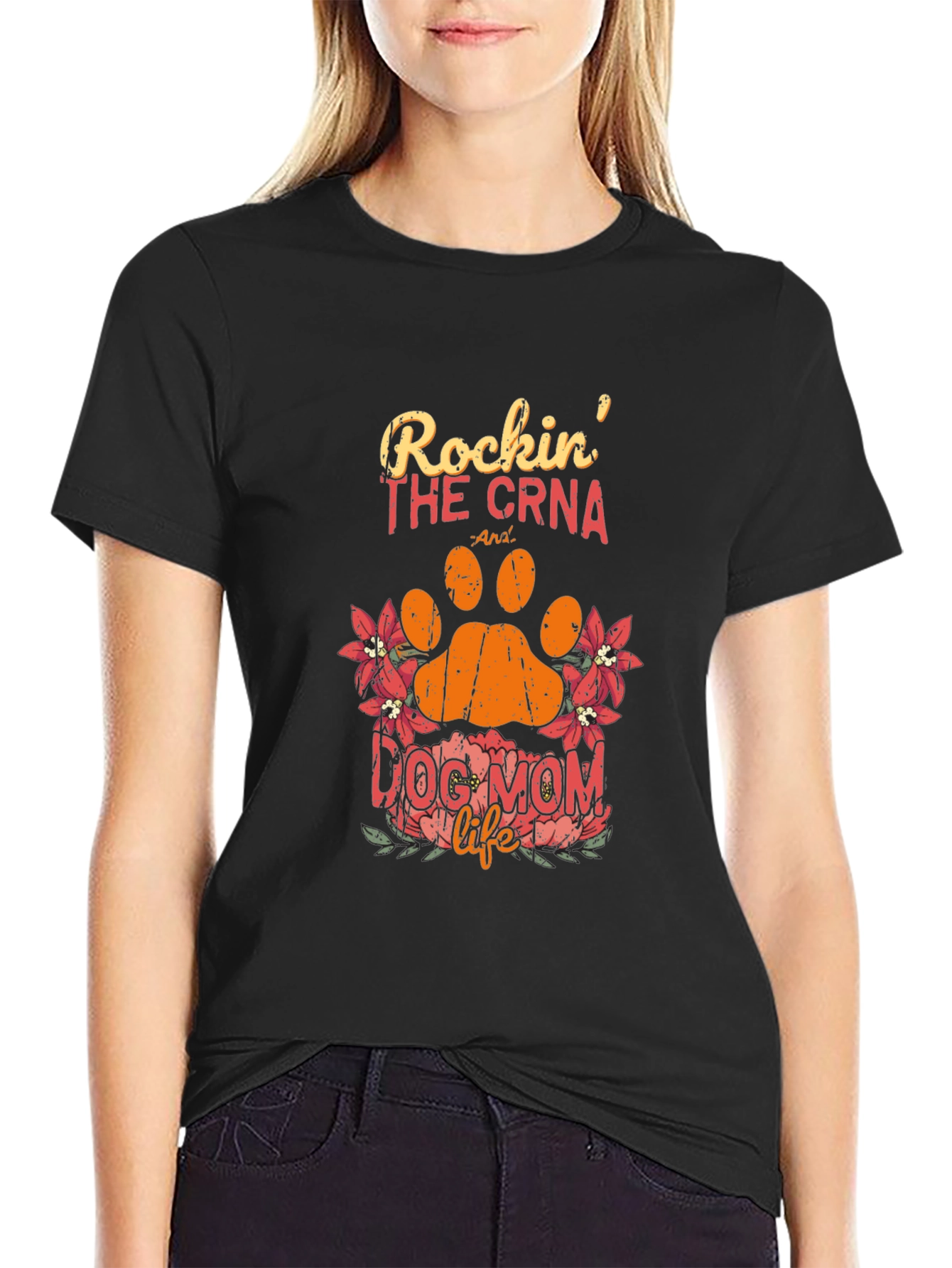 Rockin The CRNA Dog Mom Life Black T-Shirt