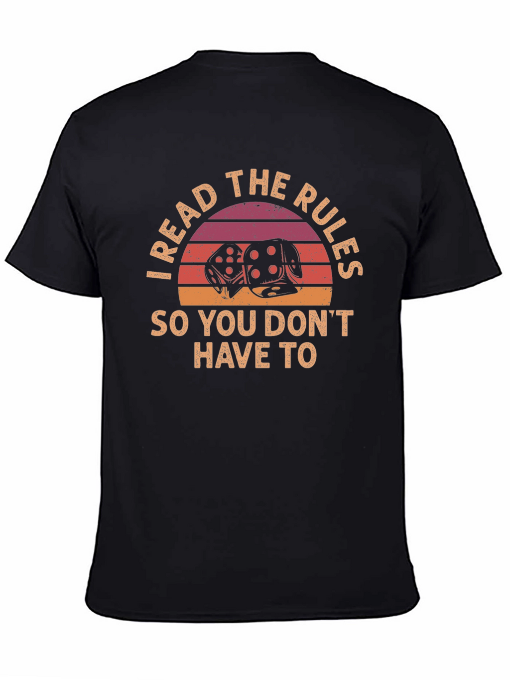 I Read the Rules T-Shirt - Dice Graphic Tee