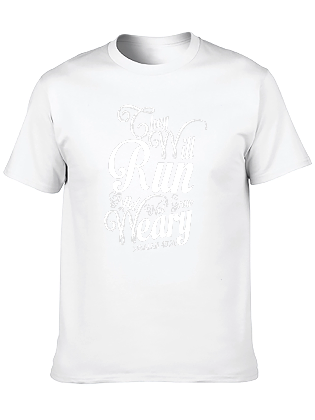 They Will Run Isaiah 40:31 T-Shirt