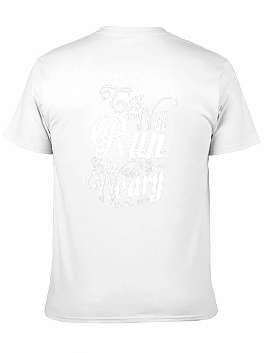 They Will Run Isaiah 40:31 T-Shirt