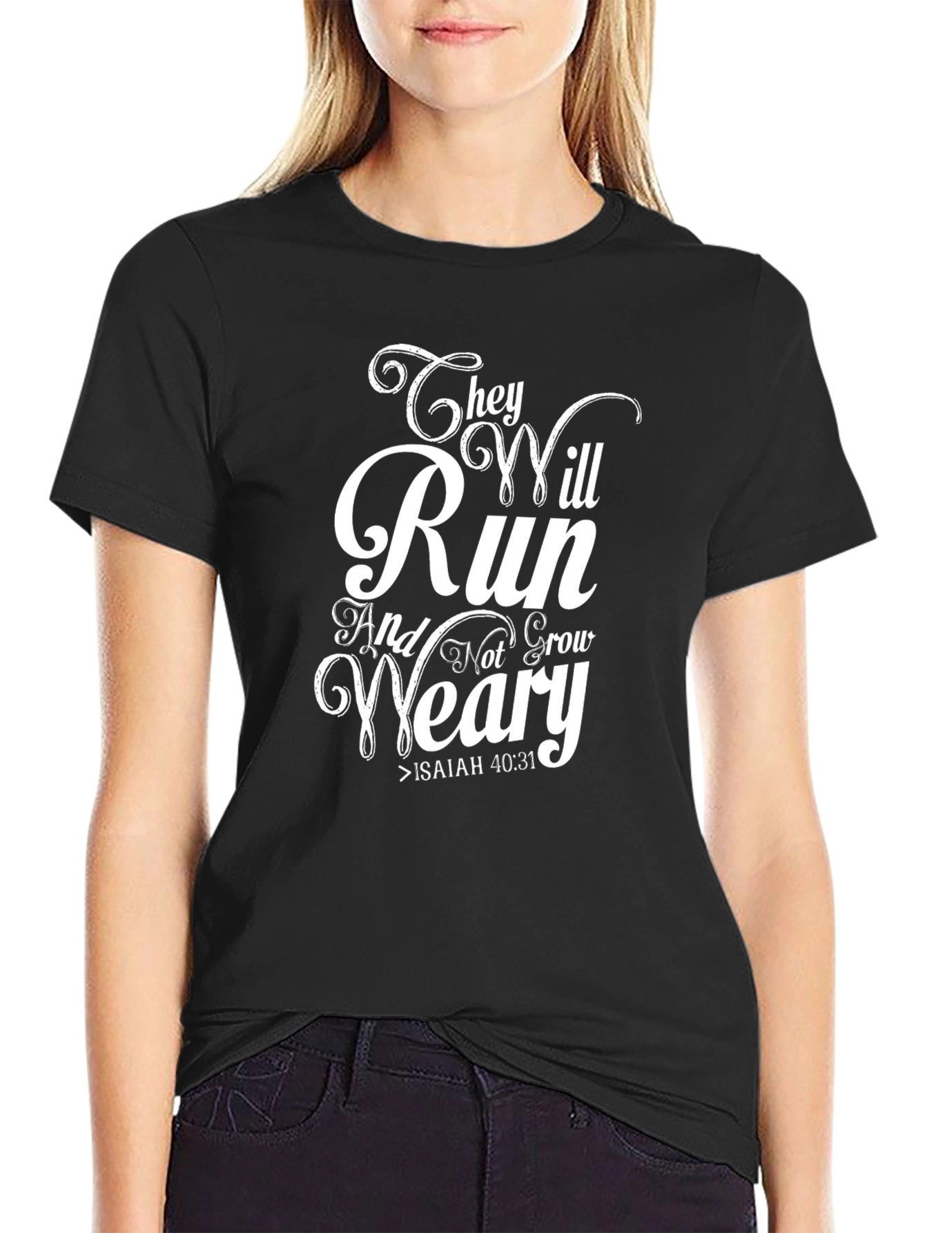 They Will Run Isaiah 40:31 T-Shirt