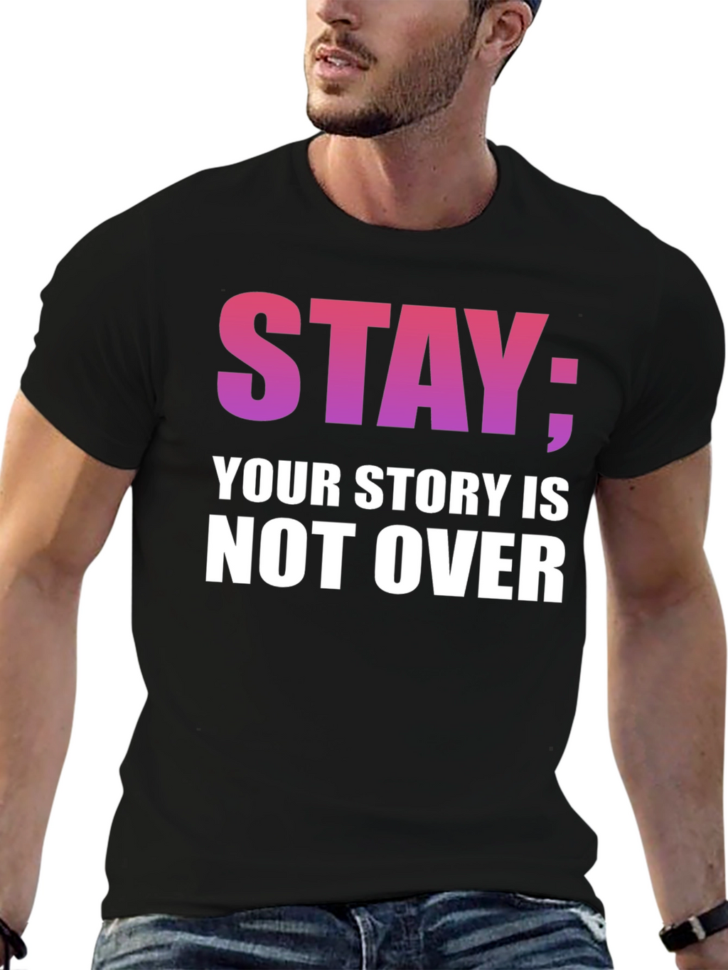 Stay; Your Story Is Not Over T-Shirt