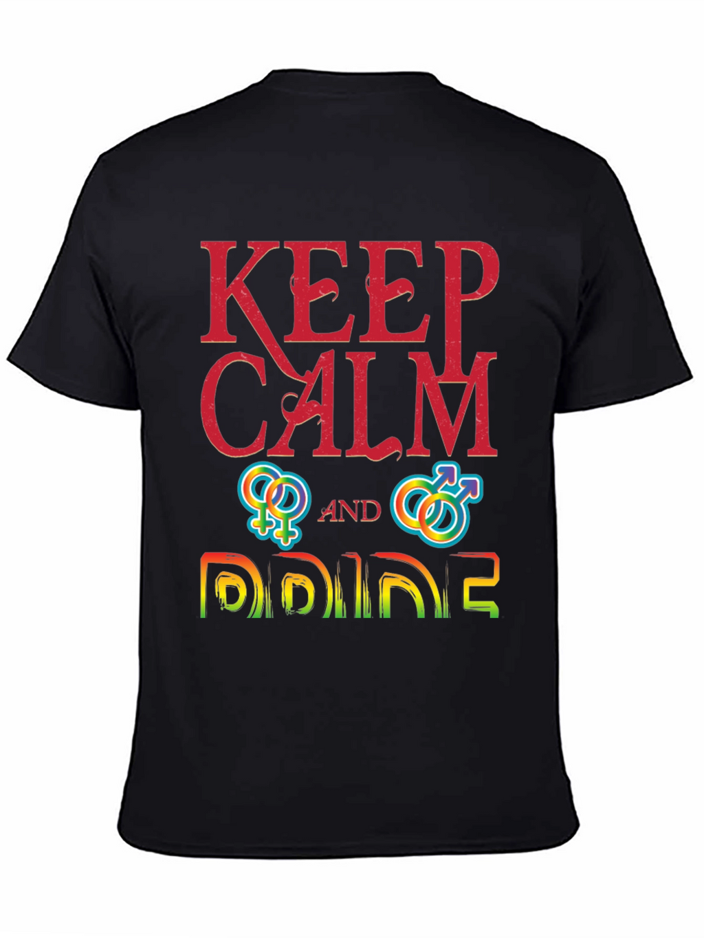 Keep Calm and Pride T-Shirt
