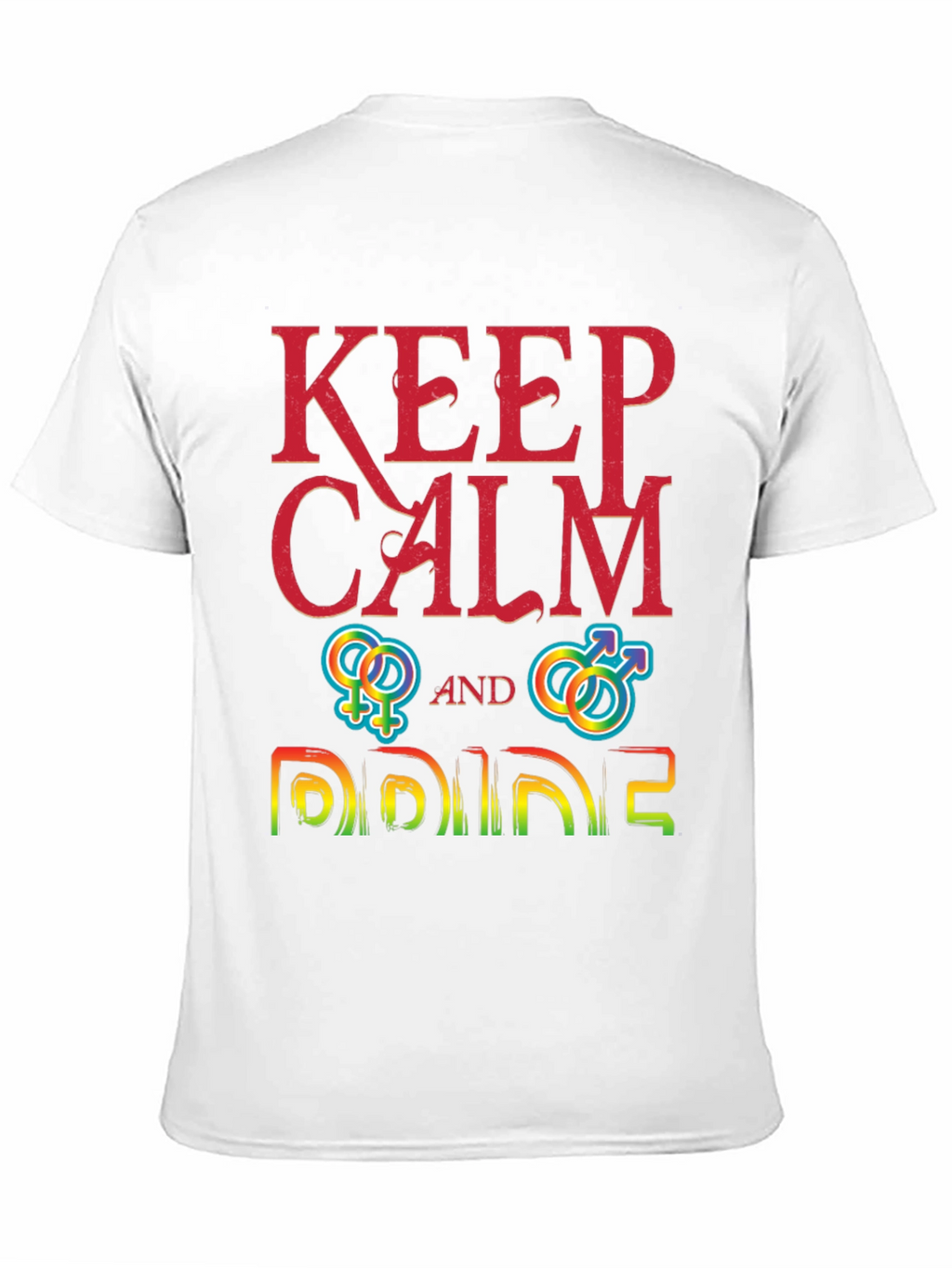 Keep Calm and Pride T-Shirt