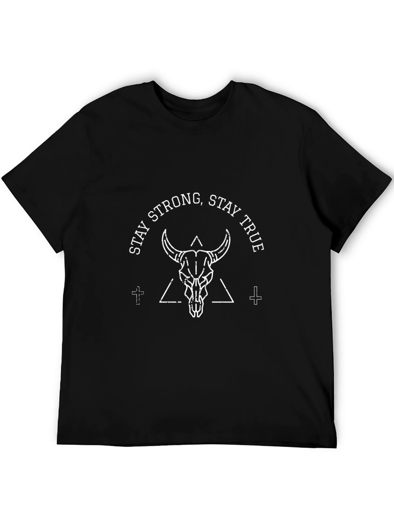 Stay Strong Stay True Graphic T-Shirt
