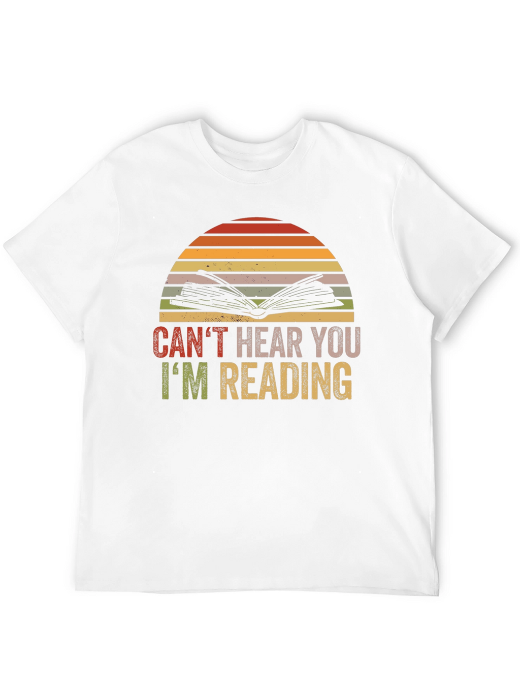 Cant Hear You Im Reading T-Shirt