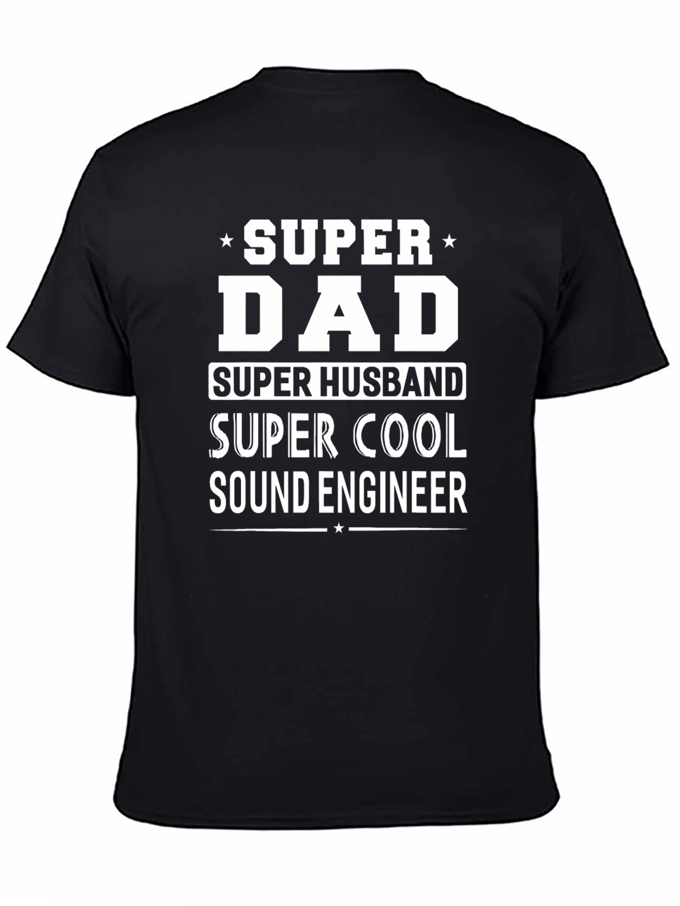 Super Dad Sound Engineer Graphic T-Shirt